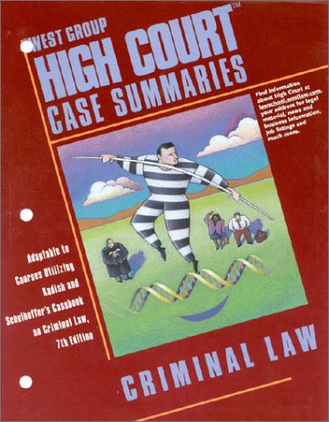 Beispielbild fr West Group High Court Case Summaries : Adaptable to Courses Utilizing Kadish and Schulhoffer's Casebook on Criminal Law zum Verkauf von Better World Books