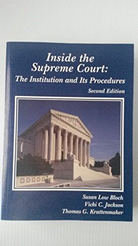 Imagen de archivo de Inside the Supreme Court: The Institution and Its Procedures, 2d (Coursebook) a la venta por BooksRun