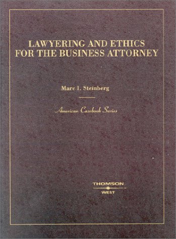 Beispielbild fr Lawyering and Ethics for the Business Lawyer zum Verkauf von Better World Books