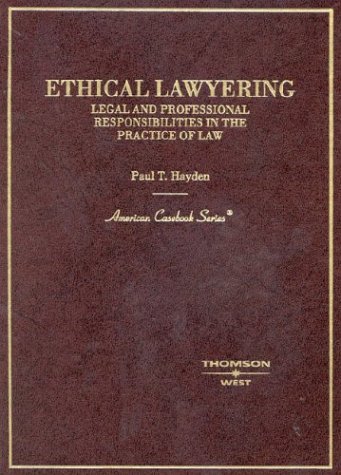 Beispielbild fr Hayden's Ethical Lawyering (American Casebook Series]) zum Verkauf von ThriftBooks-Atlanta