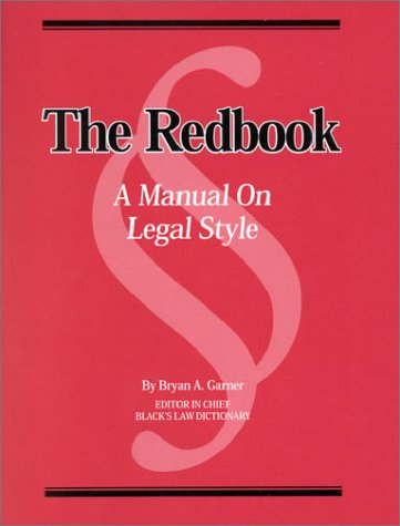 Imagen de archivo de The Redbook: A Manual on Legal Style a la venta por Solomon's Mine Books