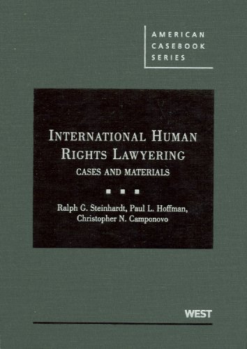 Stock image for International Human Rights Lawyering: Cases and Materials (American Casebook Series) for sale by HPB-Red