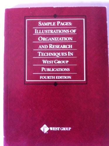 Imagen de archivo de Sample Pages: Illustrations of Organization and Research Techniques in West Group's a la venta por Jenson Books Inc