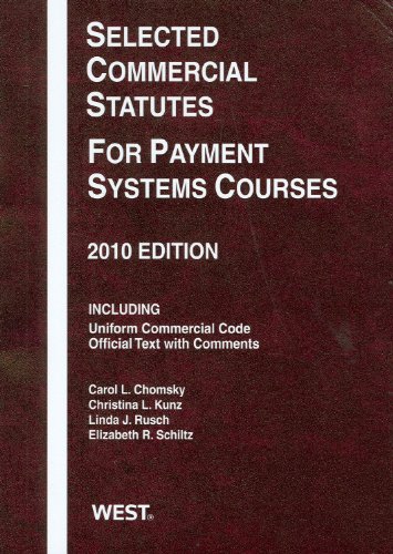 Imagen de archivo de Selected Commercial Statutes For Payment Systems Courses, 2010 a la venta por HPB-Red