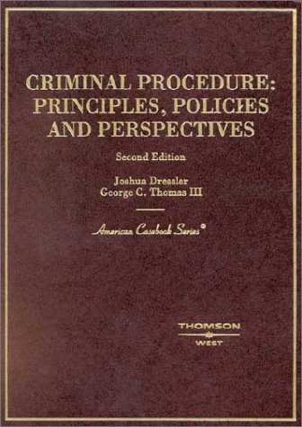 Imagen de archivo de Criminal Procedure: Principles, Policies and Perspectives (American Casebook Series) a la venta por HPB-Red
