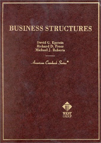 9780314262950: Epstein Business Structures (American Casebook Series and Other Coursebooks)