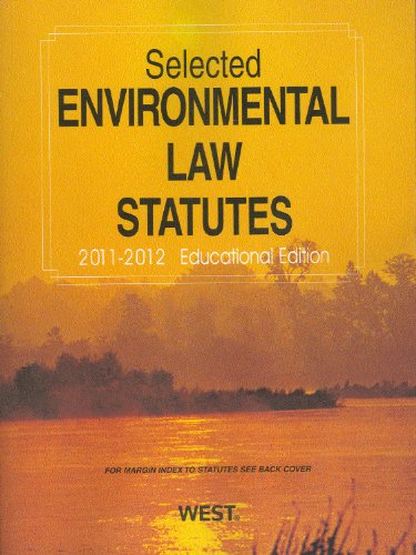 Imagen de archivo de Selected Environmental Law Statutes, Educational Edition a la venta por ThriftBooks-Dallas