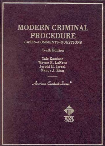 Stock image for Modern Criminal Procedure : Cases, Comments, and Questions for sale by Better World Books