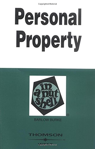 Personal Property in a Nutshell (Nutshell Series)