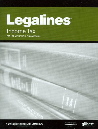 Beispielbild fr Legalines on Income Taxation, 15th, Keyed to Klein zum Verkauf von Better World Books