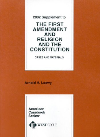 Imagen de archivo de 2002 Supplement to the First Amendment and Religion and the Constitution 2002 a la venta por Better World Books