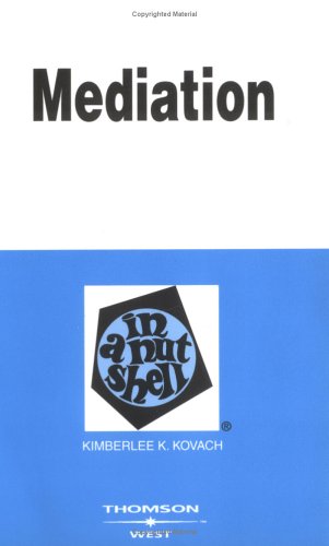 Stock image for Mediation in a Nutshell (Nutshell Series) for sale by Half Price Books Inc.