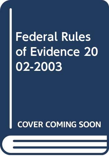 Beispielbild fr Federal Rules of Evidence Pamphlet, 2002-2003 zum Verkauf von SecondSale