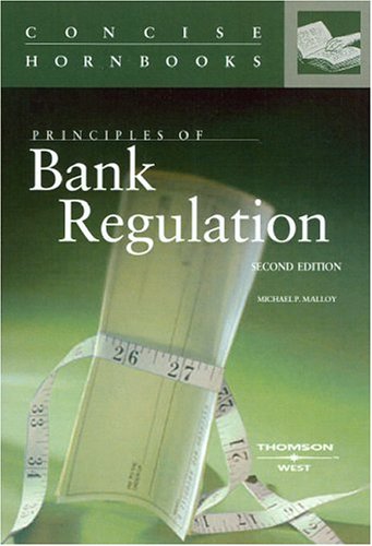 Stock image for Principles of Bank Regulation (HORNBOOK SERIES STUDENT EDITION) for sale by HPB-Red