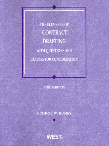 Imagen de archivo de The Elements of Contract Drafting with Questions and Clauses for Consideration a la venta por ThriftBooks-Atlanta