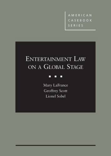 Beispielbild fr Entertainment Law on a Global Stage (American Casebook Series) zum Verkauf von Books From California