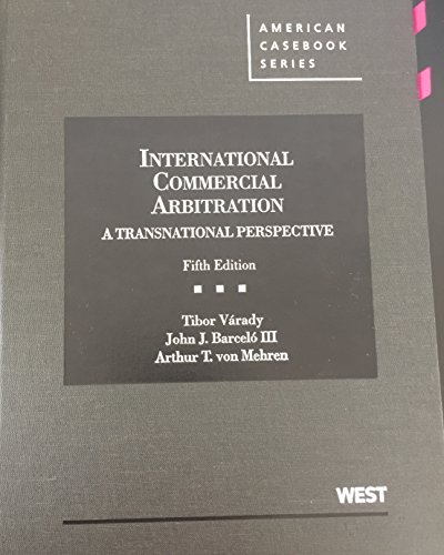 Beispielbild fr International Commercial Arbitration, A Transnational Perspective (American Casebook Series) zum Verkauf von SGS Trading Inc