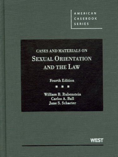 Stock image for Cases and Materials on Sexual Orientation and the Law, 4th (American Casebook) (American Casebook Series) for sale by Textbooks_Source