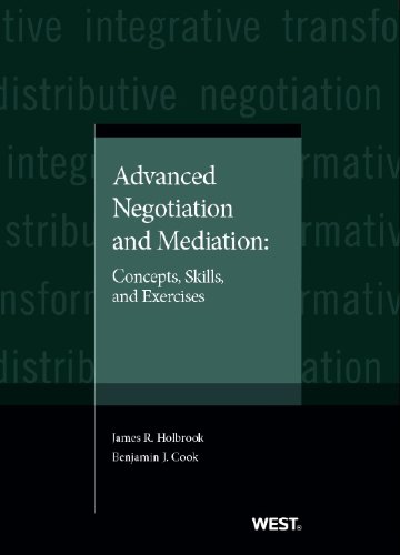 Imagen de archivo de Advanced Negotiation and Mediation: Concepts, Skills, and Exercises (Coursebook) a la venta por Irish Booksellers