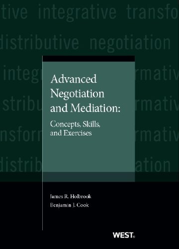 Stock image for Advanced Negotiation and Mediation: Concepts, Skills, and Exercises (Coursebook) for sale by SecondSale