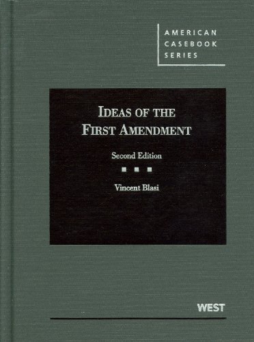 Stock image for Ideas of the First Amendment (American Casebook Series) for sale by SecondSale