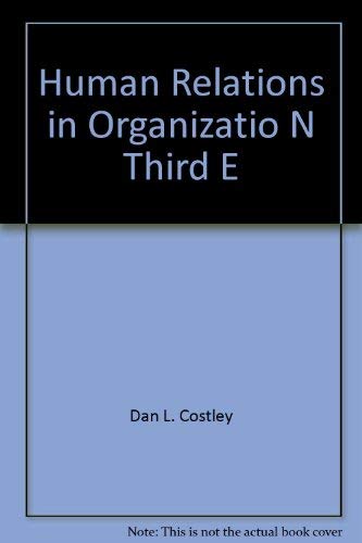 9780314270351: Human relations in organizations