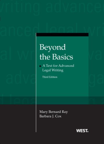 Stock image for Beyond the Basics: A Text for Advanced Legal Writing, 3d (Coursebook) for sale by BooksRun