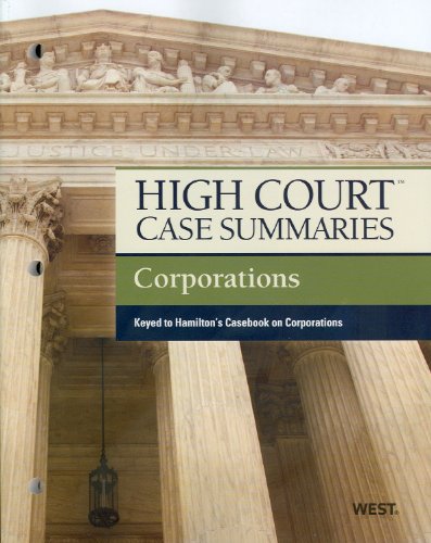 Stock image for High Court Case Summaries on Corporations, Keyed to Hamilton, 11th for sale by ThriftBooks-Dallas