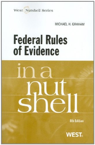 Beispielbild fr Federal Rules of Evidence in a Nutshell, 8th Edition (West Nutshell Series) zum Verkauf von SecondSale