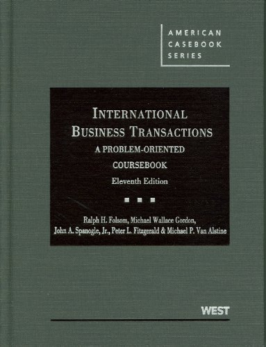9780314274465: International Business Transactions: A Problem-Oriented Coursebook