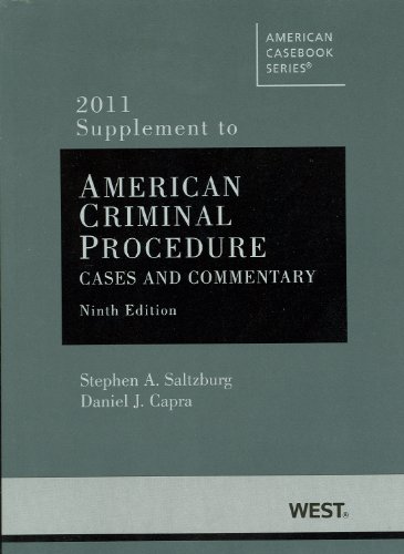 Imagen de archivo de American Criminal Procedure, Cases and Commentary, 9th, 2011 Supplement (American Casebook) a la venta por Dunaway Books