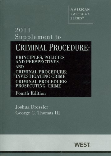 Stock image for Criminal Procedure, Supplement: Principles, Policies and Perspectives and Criminal Procedure: Investigating Crime, Criminal Procedure: Prosecuting Cri for sale by ThriftBooks-Dallas