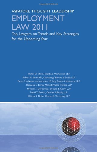 Beispielbild fr Employment Law 2011: Top Lawyers on Trends and Key Strategies for the Upcoming Year zum Verkauf von ThriftBooks-Atlanta