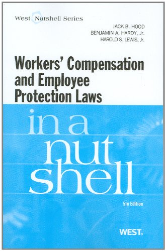 Imagen de archivo de Workers Compensation and Employee Protection Laws in a Nutshell (Nutshells) a la venta por HPB-Red