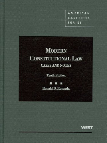 Modern Constitutional Law (American Casebook Series) (9780314276469) by Rotunda, Ronald