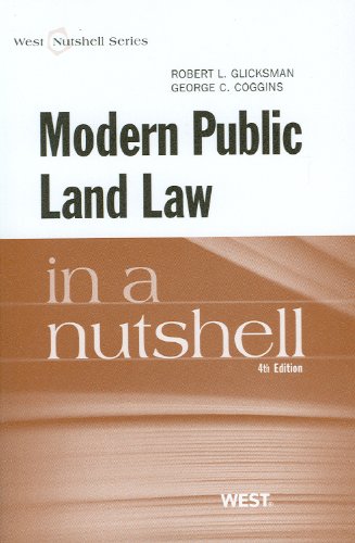 Modern Public Land Law in a Nutshell (Nutshells) (9780314276551) by Glicksman, Robert L.; Coggins, George C.