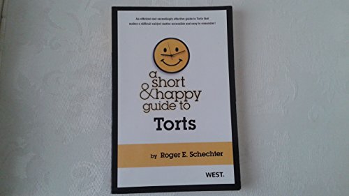 9780314277879: A Short & Happy Guide to Torts (Short and Happy Series)