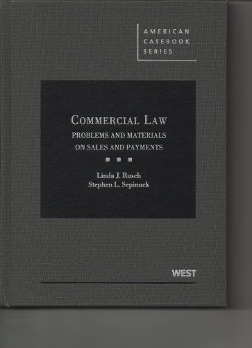 Stock image for Commercial Law : Problems and Materials on Sales and Payment for sale by Better World Books