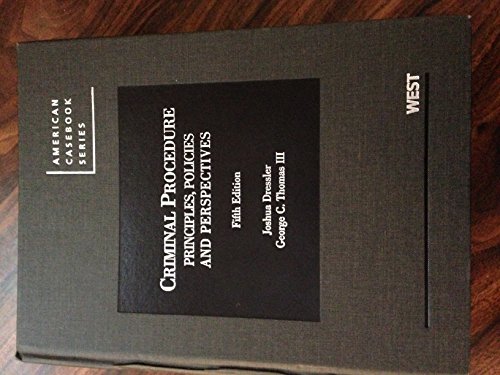 9780314279484: Criminal Procedure: Principles, Policies and Perspectives (American Casebook Series)