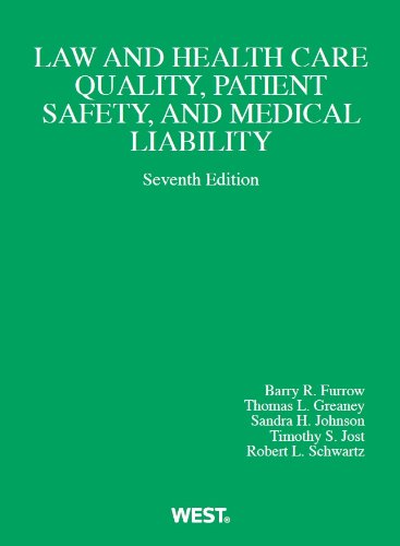 Stock image for Law and Health Care Quality, Patient Safety, and Medical Liability for sale by ThriftBooks-Dallas