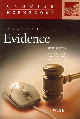 Imagen de archivo de Principles of Evidence, 6th (Concise Hornbook) (Concise Hornbook Series) a la venta por SecondSale