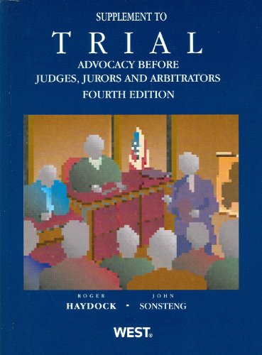 Beispielbild fr Trial Advocacy Before Judges, Jurors and Arbitrators, 2012 Supplement (American Casebook Series) zum Verkauf von Half Price Books Inc.