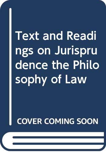 Stock image for Text & Readings on Jurisprudence: The Philosophy of Law for sale by ThriftBooks-Atlanta