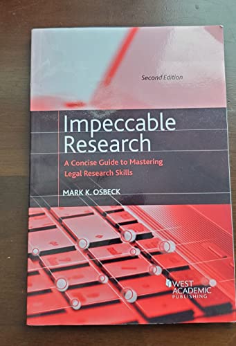 9780314282385: Impeccable Research, A Concise Guide to Mastering Legal Research Skills (Coursebook)