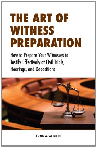 9780314283009: The Art of Witness Preparation: How to Prepare Your Witnesses to Testify Effectively at Civil Trials, Hearings, and Depositions