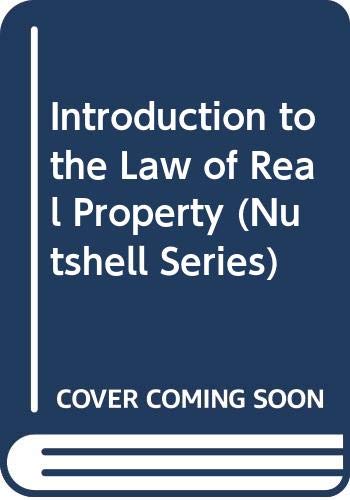 Beispielbild fr Introduction to the Law of Real Property (Nutshell Series) zum Verkauf von Better World Books