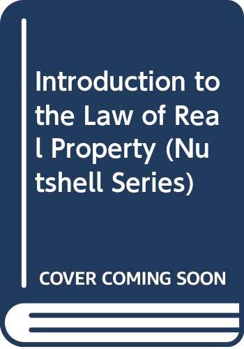 9780314284495: Introduction to the Law of Real Property (Nutshell Series) [Hardcover] by