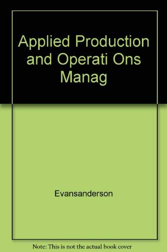 9780314284891: Applied production and operations management