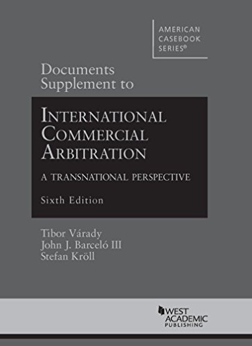 Beispielbild fr Documents Supplement to International Commercial Arbitration - A Transnational Perspective, 6th (American Casebook Series) zum Verkauf von GoldenWavesOfBooks