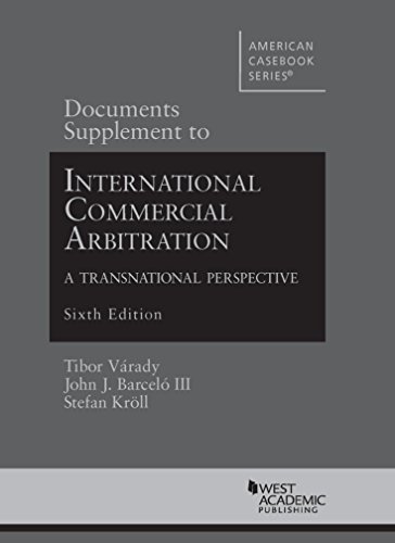 Stock image for Documents Supplement to International Commercial Arbitration - A Transnational Perspective, 6th (American Casebook Series) for sale by GoldenWavesOfBooks